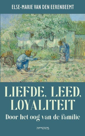 Liefde, Leed, Loyaliteit | Else Marie Eerenbeemt | Nieuw, Ophalen of Verzenden, Nieuw, Else Marie Eerenbeemt