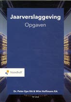 9789001079000 Jaarverslaggeving opgaven | Tweedehands, Boeken, Verzenden, Zo goed als nieuw, Peter Epe