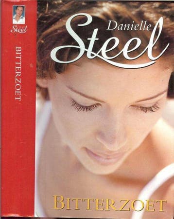 Bitterzoet - Danielle Steel 9789051085778, Boeken, Verzenden, Gelezen, Danielle Steel