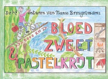 9789403760186 Bloed, zweet en pastelkrijt, Verzenden, Nieuw, Manus Breugelmans