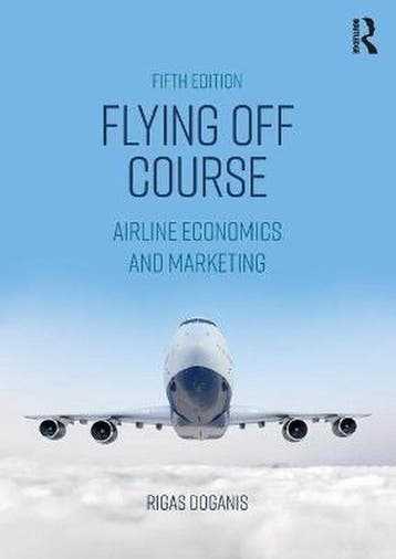 Flying Off Course 9781138224247, Verzenden, Zo goed als nieuw, Rigas (European Aviation Club) Doganis
