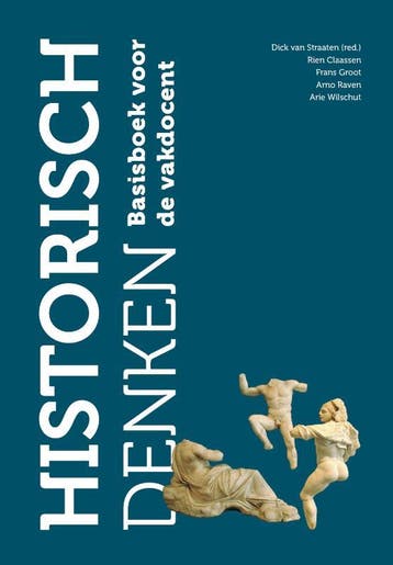 Historisch denken 9789023256564, Boeken, Verzenden, Zo goed als nieuw