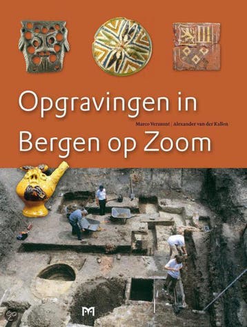 Opgravingen in Bergen op Zoom - Alexander van der Kallen, Verzenden, Gelezen, Alexander van der Kallen