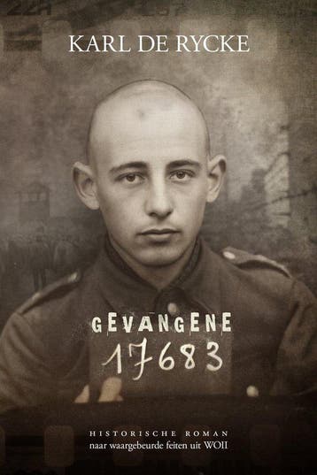9789493381735 Gevangene 17683 Karl De Rycke, Verzenden, Nieuw, Karl De Rycke