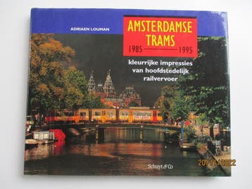 Amsterdamse trams 1985-1995 - A. Louman 9789060974094, Verzenden, Gelezen, A. Louman