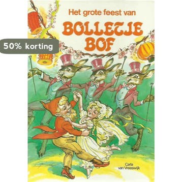 Het grote feest van Bolletje Bof - Vreeswyk 9789020690620, Boeken, Verzenden, Gelezen, Vreeswyk