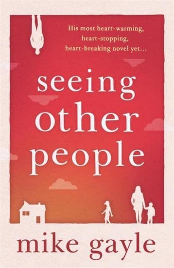 Seeing Other People - Mike Gayle 9781473613058, Verzenden, Zo goed als nieuw, Mike Gayle