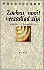 Zoeken nooit verzadigd zijn 9789024285709 BRAS, Boeken, Verzenden, Gelezen, BRAS