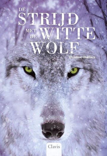 Boek In de ban van de wolf 3 -   De strijd met de witte wolf, Boeken, Verzenden, Zo goed als nieuw