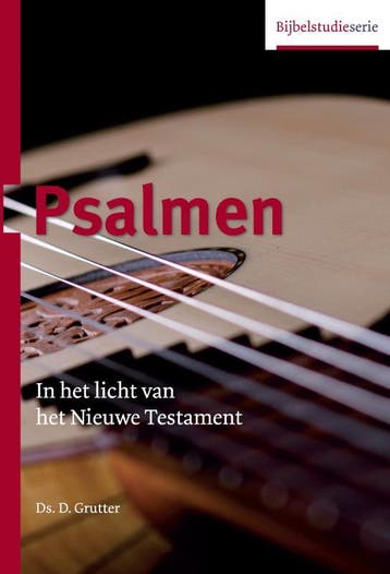 Psalmen / Bijbelstudieserie 9789055604548 D. Grutter, Verzenden, Gelezen, D. Grutter