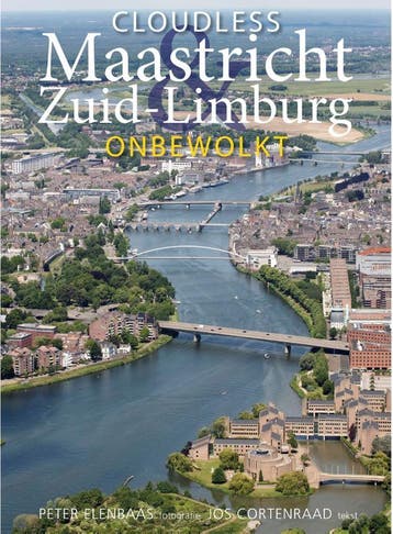 Maastricht & Zuid-Limburg Onbewolkt | Nieuw, Boeken, Ophalen of Verzenden, Nieuw, Peter Elenbaas; Jos Cortenraad
