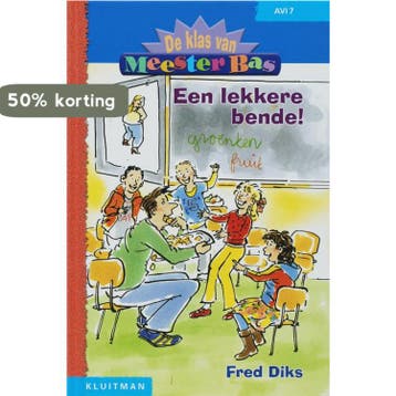 Een lekkere bende / De klas van meester Bas - Fred Diks, Verzenden, Zo goed als nieuw, Fred Diks