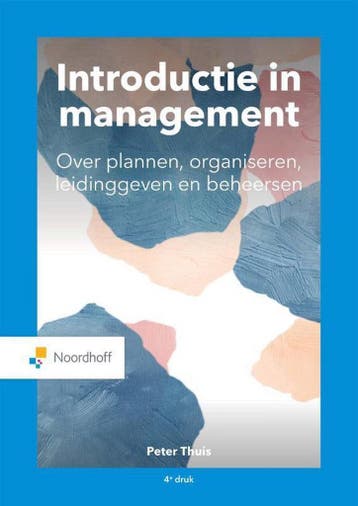 9789001738518 Introductie in management | Tweedehands, Boeken, Verzenden, Zo goed als nieuw, Peter T.H.J. Thuis