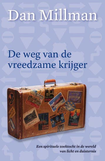 De weg van de vreedzame krijger - Dan Millman 9789022550113, Boeken, Verzenden, Gelezen, Dan Millman