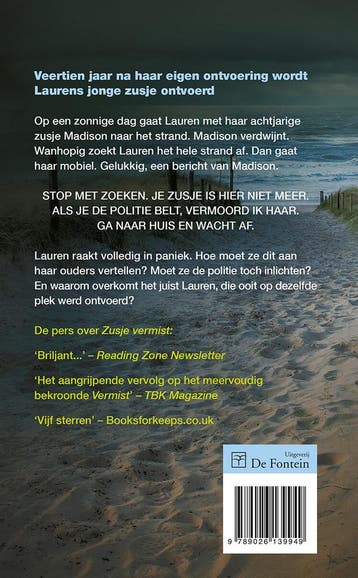 Zusje vermist / Politie niet betreden 9789026139949, Boeken, Verzenden, Zo goed als nieuw, Sophie McKenzie