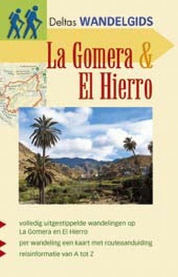 La Gomera & El Hierro / Deltas wandelgids 9789044702941, Boeken, Verzenden, Gelezen, H. Bauregger