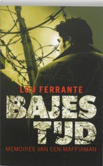 Bajestijd 9789024523191 Lou Ferrante, Verzenden, Gelezen, Lou Ferrante
