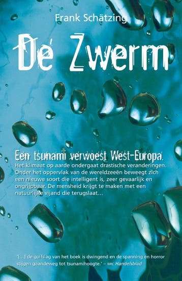De zwerm - F. Schatzing 9789022992432, Verzenden, Gelezen, F. Schatzing
