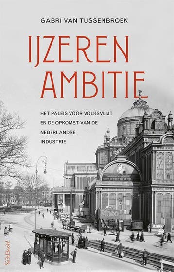 IJzeren ambitie 9789044641219 Gabri van Tussenbroek, Boeken, Verzenden, Zo goed als nieuw, Gabri van Tussenbroek