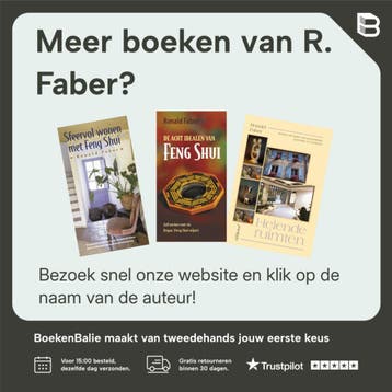 Feng Shui op de werkplek 9789063784164 R. Faber, Verzenden, Zo goed als nieuw, R. Faber