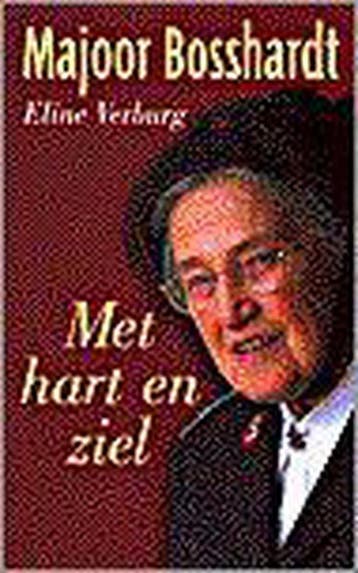 MAJOOR BOSSHARDT HART EN ZIEL - E. Verburg 9789055018048, Verzenden, Gelezen, E. Verburg