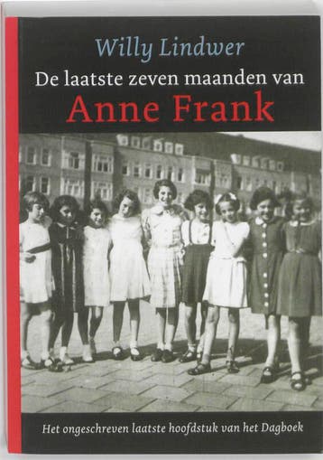 De Laatste zeven maanden van Anne Frank - Willy Lindwer, Boeken, Verzenden, Zo goed als nieuw, Willy Lindwer