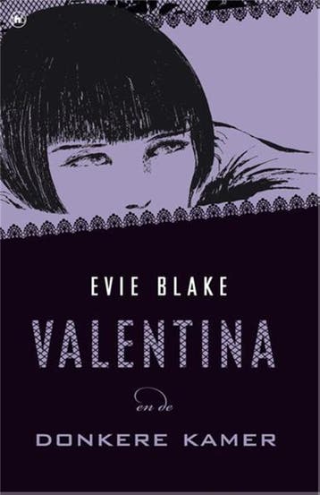 Valentina en de donkere kamer / Valentina trilogie / 1, Verzenden, Gelezen, Evie Blake