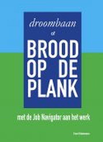 Droombaan of brood op de plank - Hatzmann, Verzenden, Gelezen
