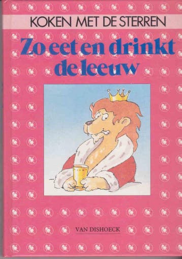 Zo eet en drinkt de Leeuw 9789026933158 Sigrid-M. Grössing, Verzenden, Gelezen, Sigrid-M. Grössing