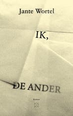 Ik, de ander 9789493399365 Jante Wortel, Verzenden, Gelezen, Jante Wortel