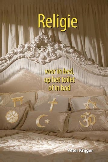 Religie voor in bed, op het toilet of in bad - Peter Krijger, Verzenden, Zo goed als nieuw, Peter Krijger