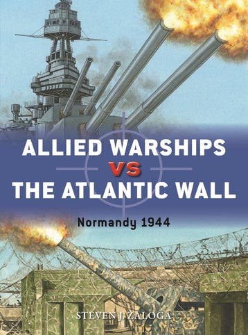 9781472854155 Duel- Allied Warships vs the Atlantic Wall, Verzenden, Zo goed als nieuw, Steven J. Zaloga