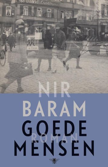 Goede Mensen | Nir Baram & Hilde Pach, Boeken, Ophalen of Verzenden, Zo goed als nieuw, Nir Baram & Hilde Pach