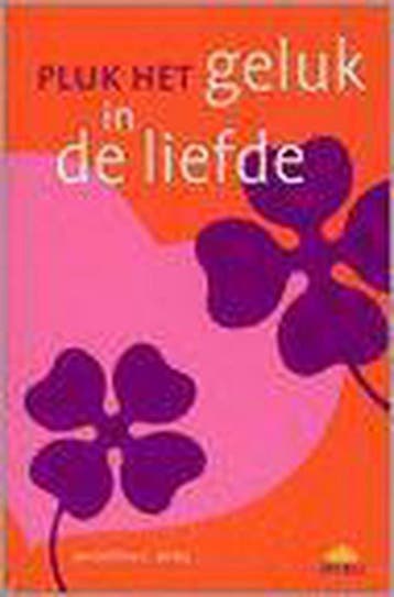 Pluk het geluk in de liefde 9789021540368 M.C. Berg, Verzenden, Gelezen, M.C. Berg