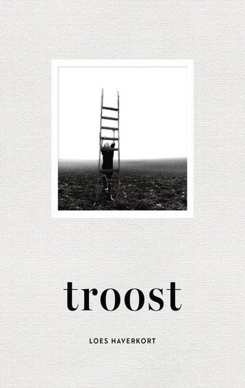 9789021344669 Troost Loes Haverkort, Verzenden, Nieuw, Loes Haverkort