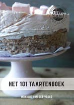 Het 101 taartenboek 9789492182715 Monique van der Vloed, Verzenden, Zo goed als nieuw, Monique van der Vloed