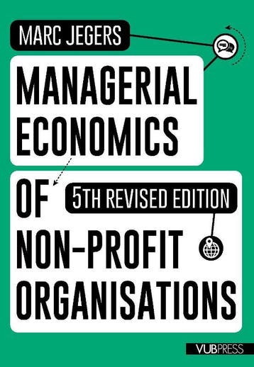 Managerial Economics Of Non-Profit Organisations (5Th Revise, Ophalen of Verzenden, Nieuw, Marc Jegers