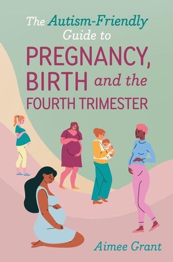 9781839978609 The Autism-friendly Guide To Pregnancy, Bir..., Verzenden, Nieuw, Aimee Grant