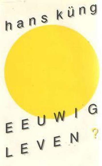 Eeuwig leven - Hans Kung 9789030402640, Boeken, Verzenden, Gelezen, Hans Kung