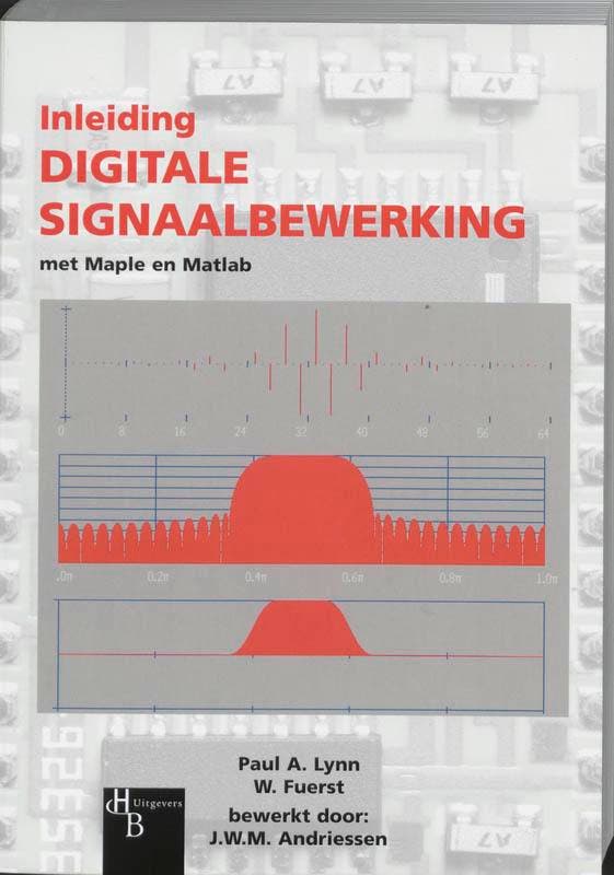 Inleiding Digitale Signaalbewerking met Maple en Matlab, Boeken, Schoolboeken, Gelezen, Verzenden