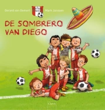 De sombrero van Diego / De voetbalbengels - Gerard van, Verzenden, Zo goed als nieuw, Gerard van Gemert