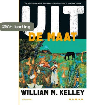 Uit de maat - William M. Kelley 9789025453480, Verzenden, Zo goed als nieuw, William M. Kelley