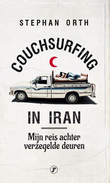 Couchsurfing in Iran - Stephan Orth 9789089758217, Verzenden, Gelezen, Stephan Orth