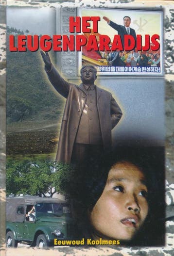 Het Leugenparadijs - Eeuwoud Koolmees 9789059920743, Verzenden, Zo goed als nieuw, Eeuwoud Koolmees