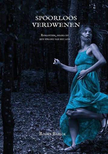 Spoorloos Verdwenen | Roger Blieck | Nieuw, Ophalen of Verzenden, Nieuw, Roger Blieck