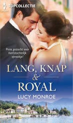 Lang, knap & royal / Topcollectie / 110 9789034739919, Boeken, Verzenden, Gelezen, Lucy Monroe