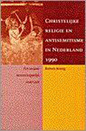 Christelijke religie en antisemitisme in Nederland 1990 (S), Verzenden, Gelezen, KONIG