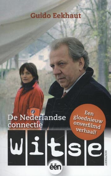 De Nederlandse connectie / Witse - Guido Eekhaut, Boeken, Verzenden, Gelezen, Guido Eekhaut