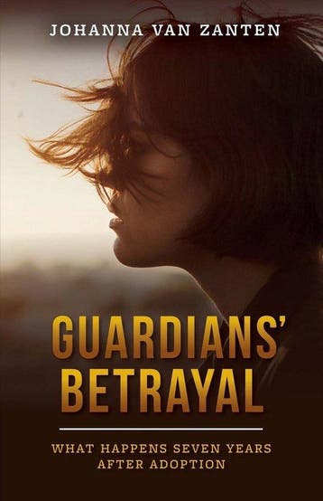 Guardians Betrayal 9781543909319 Johanna Van Zanten, Verzenden, Zo goed als nieuw, Johanna Van Zanten