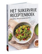Het Suikervrije Receptenboek - Leef Puur Natuur, Boeken, Verzenden, Gelezen, Lynda Schutten